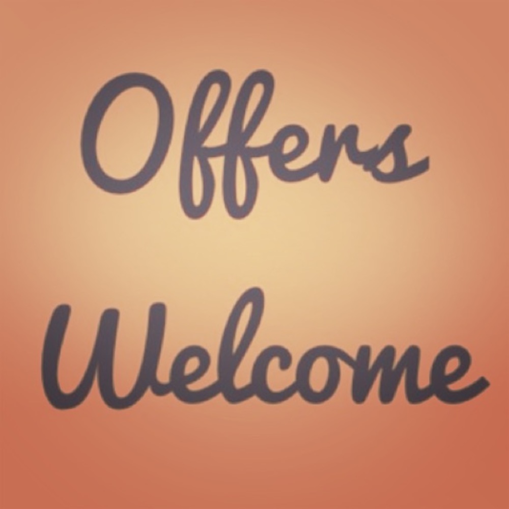 Offers welcome!